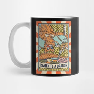 Ramen to the Dragon Mug